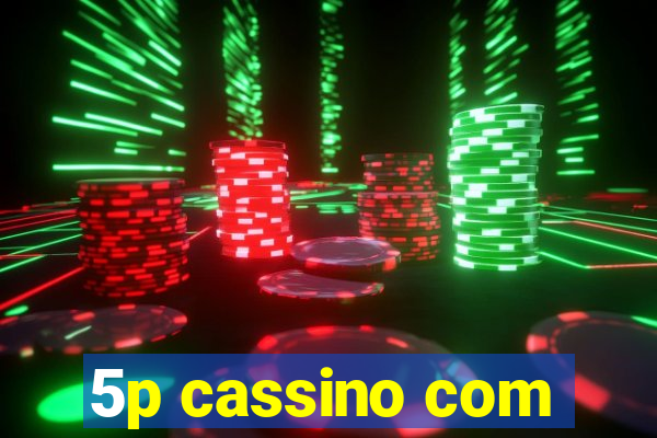 5p cassino com